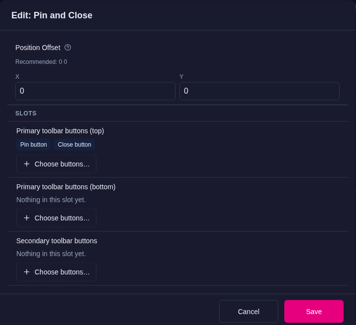 Edit: Pin and Close dialog with Pin button and Close button in Primary toolbar buttons (top), Choose buttons… and Save/Cancel